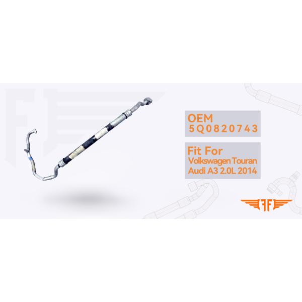 5Q0820743 Tuyau de climatisation Volkswagen, tuyau d'aspiration de climatisation en aluminium pour VW Touran Audi A3 2.0L