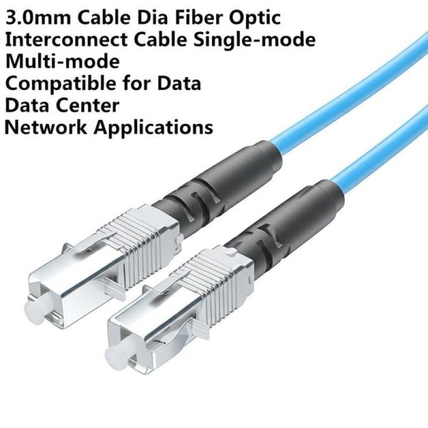 3.0mm Cable Dia Fiber Optic Interconnect Cable Single-mode Multi-mode Compatible for Data Center Network Applications