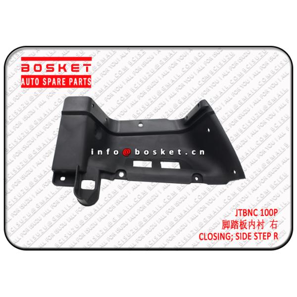 Right Side Step Closing 100P Isuzu Engine Parts