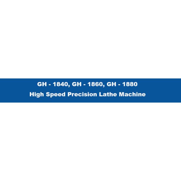 GH 1880 High Speed Precision Lathe Machine with Energy Saving in 2022