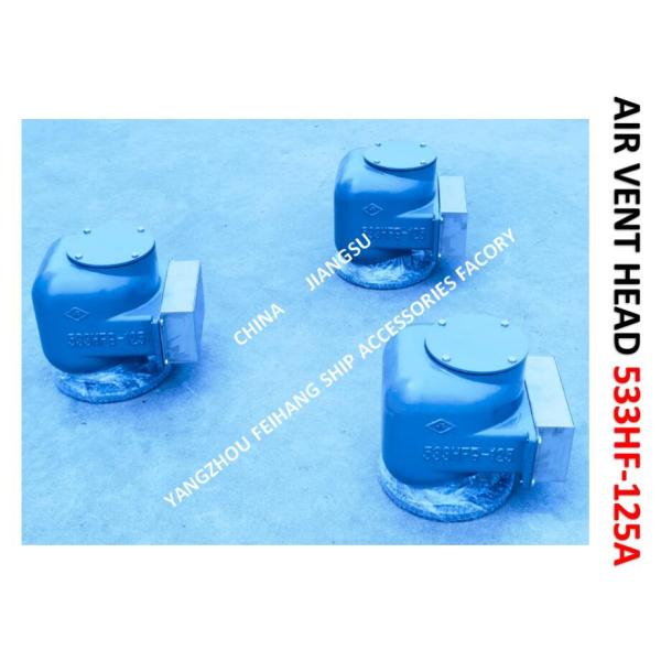 AIR PIPE HEAD FOR BILGE WATER TANK MODEL:533HFB-125A CB/T3594-94