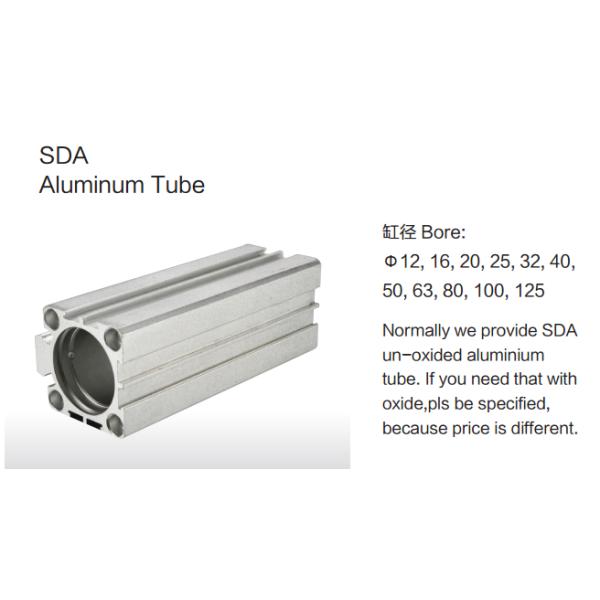SDA Air Cylinder Accessories Bore 12mm - 125mm 13.50Kgf/Cm² Aluminum Cylinder Tube