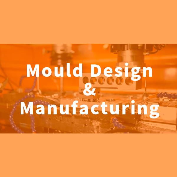 Diseño y fabricación de moldes