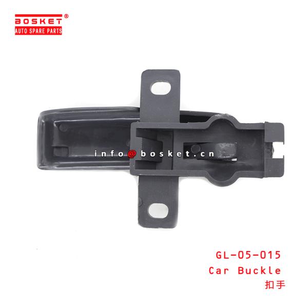 TFR 98-00 Car Buckle GL-05-015 GL05015 Isuzu Replacement Parts