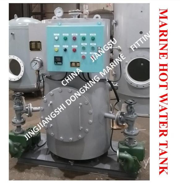 MARINE HOT WATER TANK - ELECTRIC HEATING HOT WATER TANK - STEAM ELECTRIC HEATING HOT WATER TANK