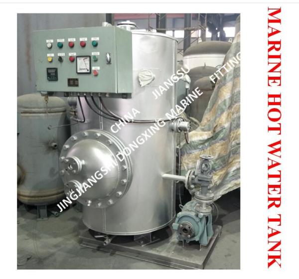 MARINE HOT WATER TANK - ELECTRIC HEATING HOT WATER TANK - STEAM ELECTRIC HEATING HOT WATER TANK