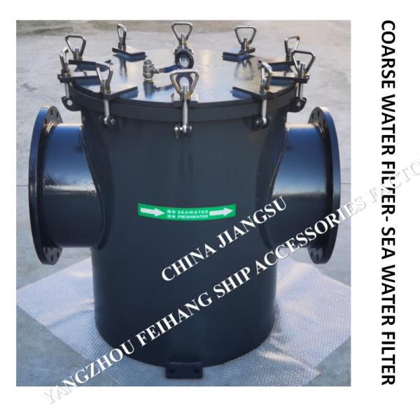MARINE WATER FILTER-SINGLE WATER FILTER-SUCTION COARSE WATER FILTER-MARINE SEA WATER FILTER