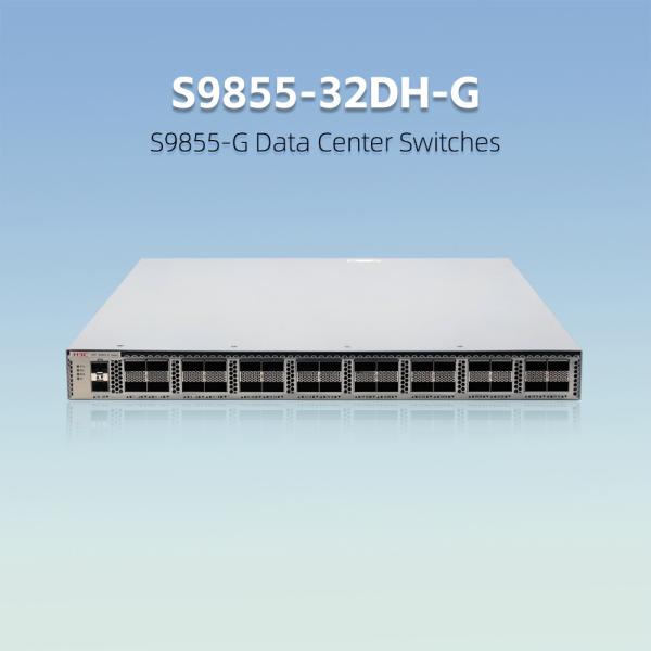 H3C S9855-G Series 400G 200G High-Density Lossless Data Center Switches for AI Compute Spine Backbone