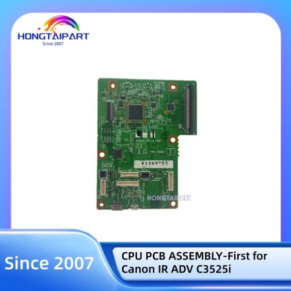 CPU PCB ASSEMBLY-First for Canon IR ADV C3525i FM1-T858-000 FM1-T858 CPU PCB Control Panel Spare Parts Hongtaipart