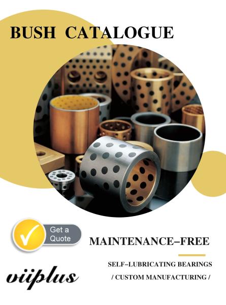 Bushings Catalog Self - Lubricating Plain Bearings Thin Walled |  Mining , Construction & Hydraulic Applications