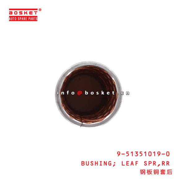 9-51351019-0 9-51351040-0 задняя втулка весны лист 9513510190 9513510400 для ISUZU FTR113