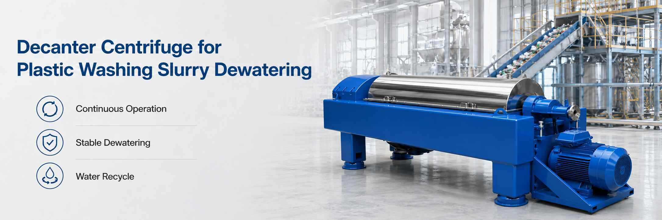 Decanter Centrifuge for Plastic Washing Slurry Dewatering