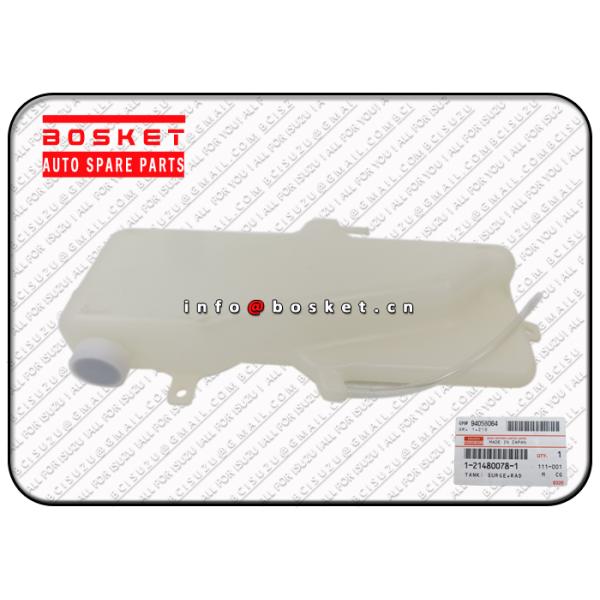 Surge Radiator Tank Isuzu FVR Parts Japan ISUZU EVZ FSR FTR 1-21480078-1 1214800781