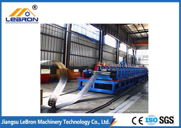 Easy Operation Cable Tray Forming Machine Later Punching Type + / -1.5mm Tolerance