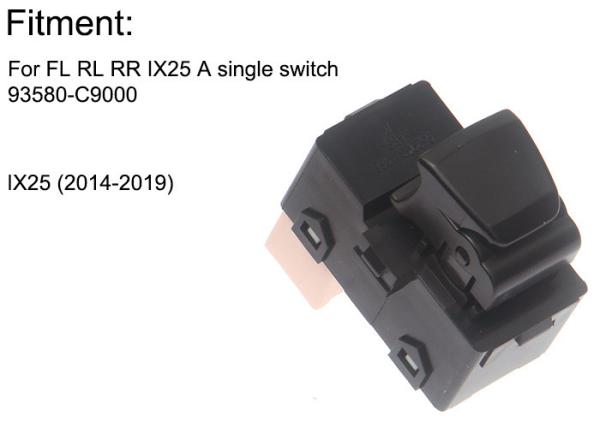 IX25 Single Hyundai Electric Window Switch FR RL RR Window Regulator Switch