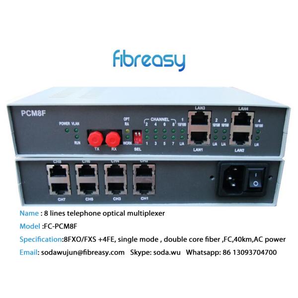 1~ 8 FXO FXS RS232，Ethernet （eth rate 100/1000m） Em fiber equipment
