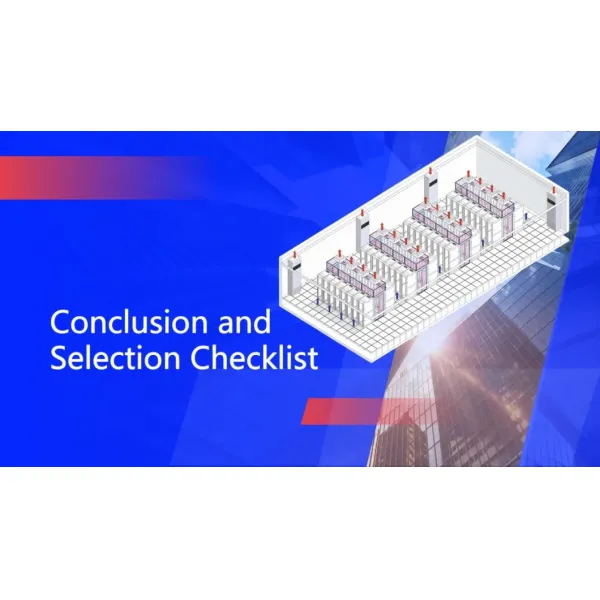 Conclusion and Selection Check List of Hot Aisle Containment