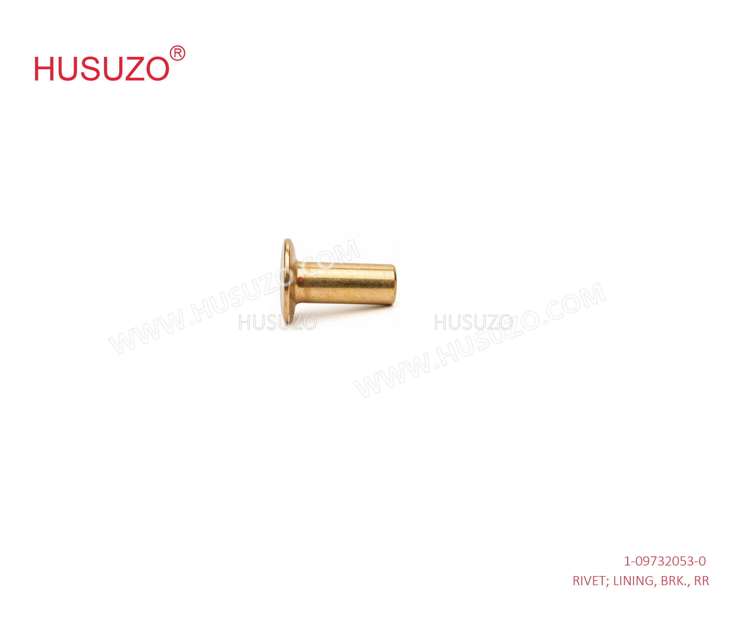 1-09732053-0 Rear. Brake. Lining Rivet Suitable for ISUZUCYZ516WF1 1097320530