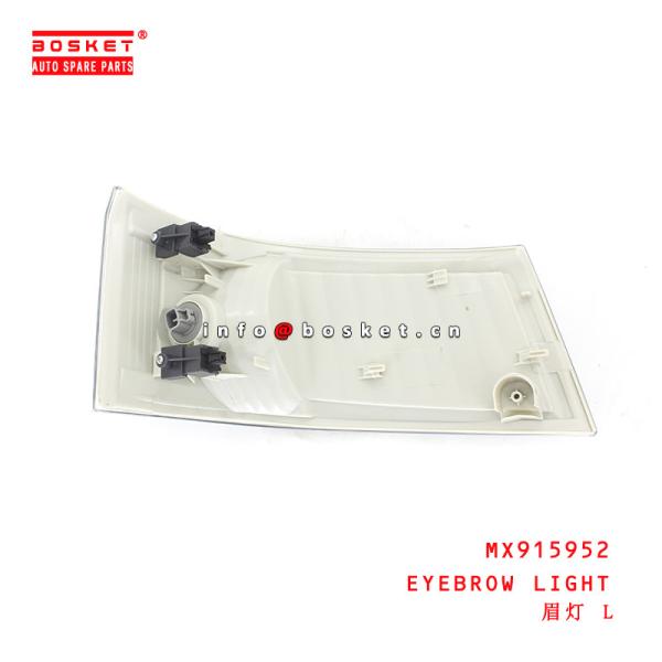 MX915952 Lumière de sourcils adaptée à ISUZU FUSO CANTER RUS