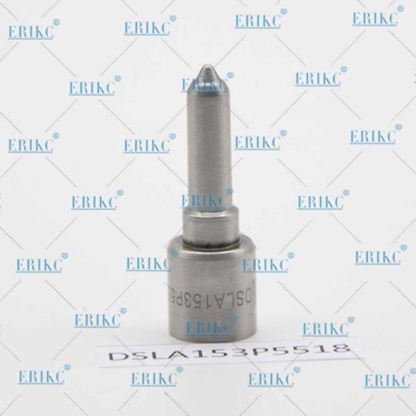 ERIKC DSLA 153P5518 Fuel Injector Nozzles DSLA 153 P 5518 DSLA153P5518 for Bosh Injector