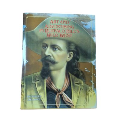 Art and Advertising in Buffalo Bill's Wild West | Professional Hardcover Art Book Printing Service 8.5 x 11 inches 4C