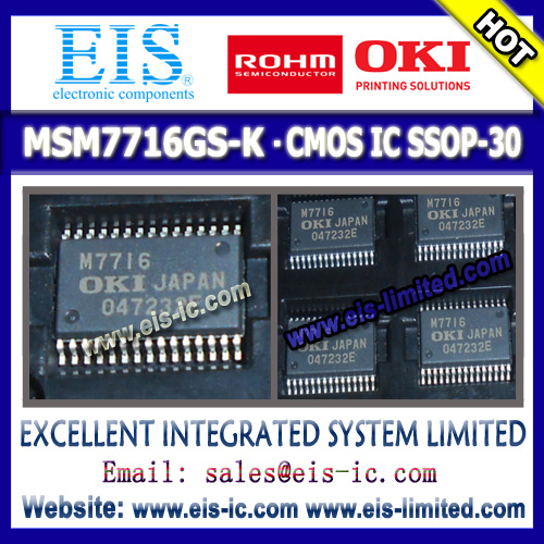 MSM7716GS-K - OKI - CMOS IC SSOP-30 - sales009@eis-limited.com