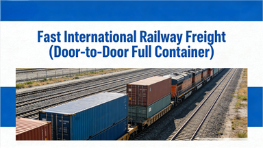 Fast International Rail Freight Door To Door Full Container Secure Railway Logistics Services
