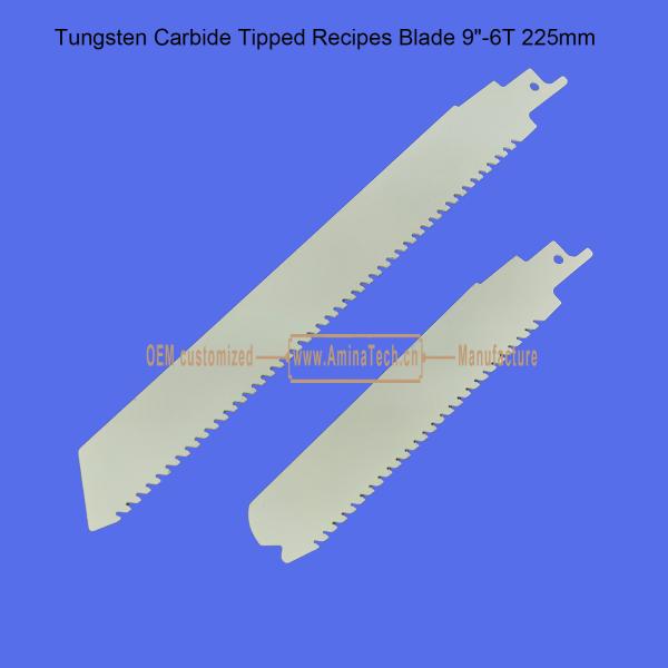Tungsten Carbide Tipped Recipes Blade 9-225mm,Reciprocating