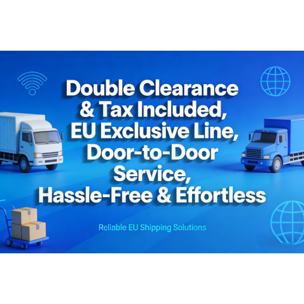 Delivered Duty Paid DDP Door To Door Services Double Clearance Tax Included EU Exclusive Line