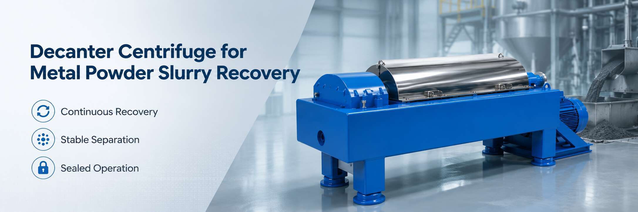 Decanter Centrifuge for Metal Powder Slurry Recovery