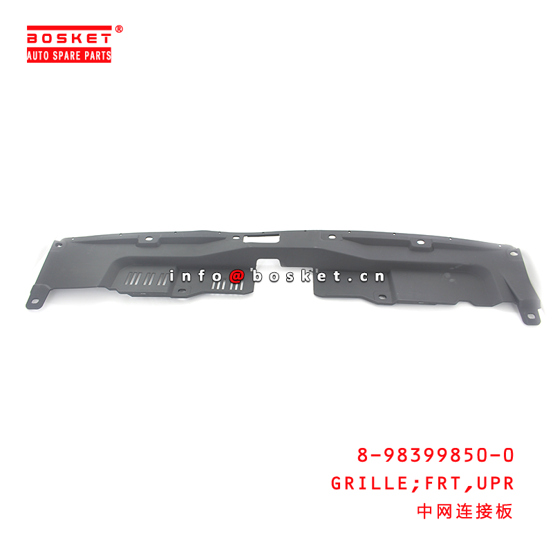 8-98399850-0 верхний передний гриль соответствующий для ISUZU DMAX 8983998500