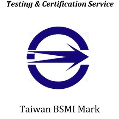 Taiwan BSMI Certificação Teste de Segurança Certificação de Qualidade China