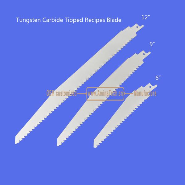 Tungsten Carbide Tipped Recipes Blade 6-150mm,Reciprocating