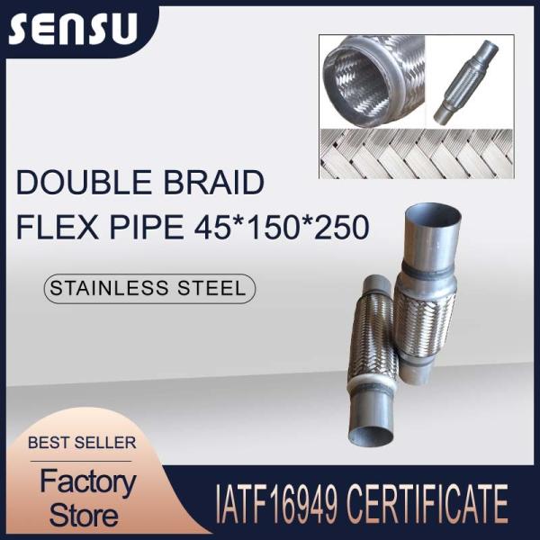 IATF 16949 Double Braid Stainless Exhaust Pipe Flex Joint 45*150*150mm