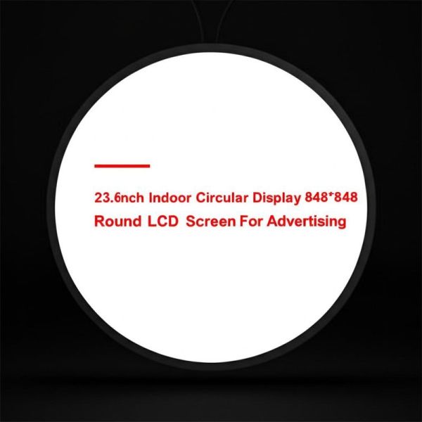 23.6 Inch Indoor Circular LCD Screen with 1280×1280 Resolution 500 cd/m² Luminance and IPS Viewing Angle for Advertising
