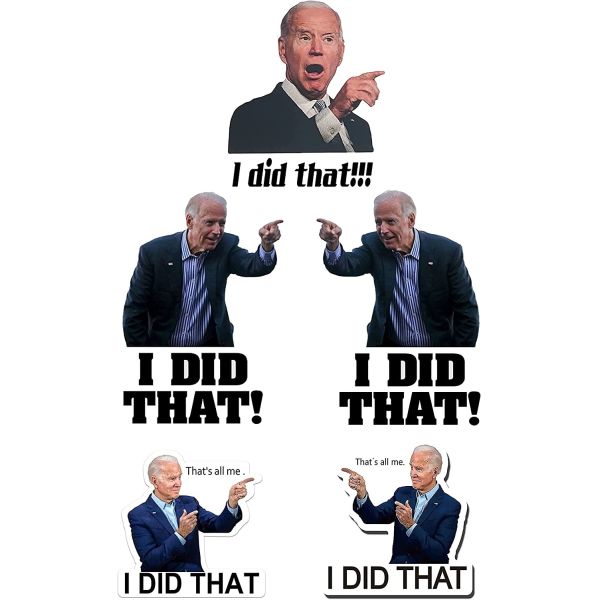 I Did That Biden Custom Reflective Stickers For Motorcycle Car