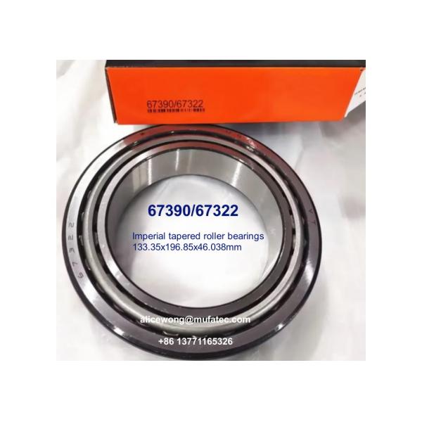 67390/67322 inch taper roller bearings 133.35x196.85x46.038mm