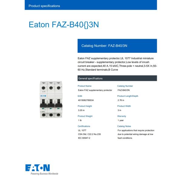 Eaton - Cutler Hammer FAZ-B40/3N FAZ UL 1077 SUPPLEMENTARY PROTECTOR 3P 40A B CURVE