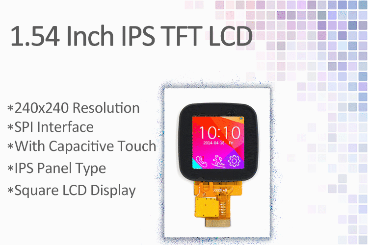 1.54 Inch 240x240 TFT IPS SPI LCD Touch Screen Display Module With ST7789H2 Driver IC