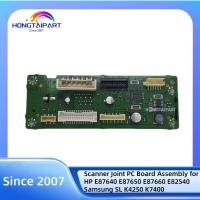 Scanner Joint PC Board Assembly JC92-02781A JC41-00893A for HP E87640 E87650 E87660 E82540 E82550 E82560 E78330dn E77822 Samsung SL K4250 K7400