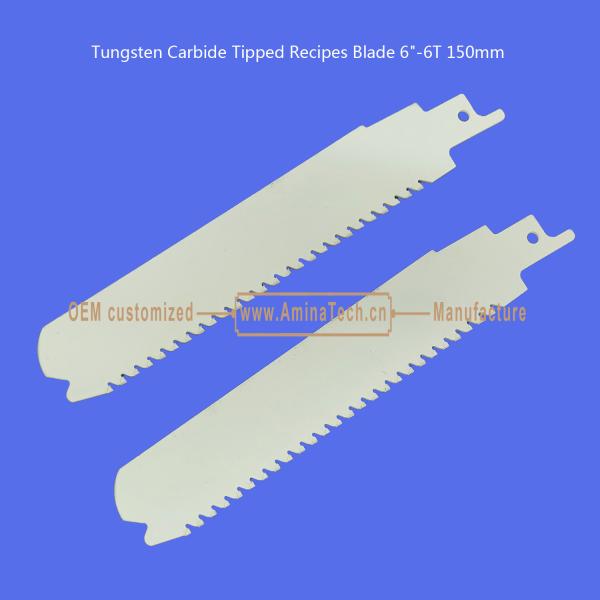 Tungsten Carbide Tipped Recipes Blade 6-6T 150mm,Reciprocating