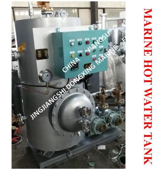 MARINE HOT WATER TANK - ELECTRIC HEATING HOT WATER TANK - STEAM ELECTRIC HEATING HOT WATER TANK