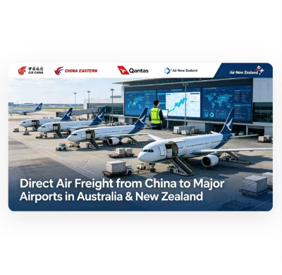 Direct Air Freight From China To Australia / New Zealand Cross Border Trade