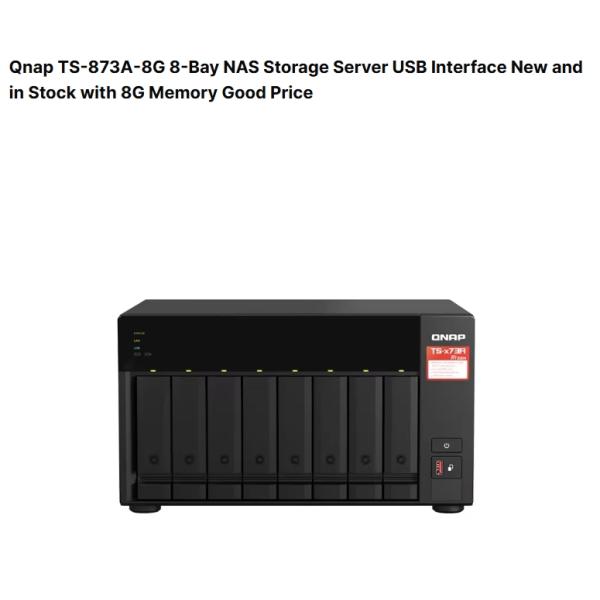 Brand New TS-873A-8G 8-Bay NAS Network Storage Server with USB Interface in Stock