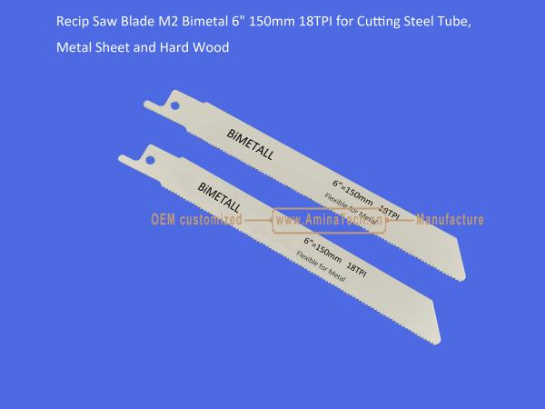 Recip Saw Blade M2 Bimetal 6 150mm 18TPI for Cutting Steel Tube, Metal Sheet and Hard Wood,Reciprocating,Power Tools