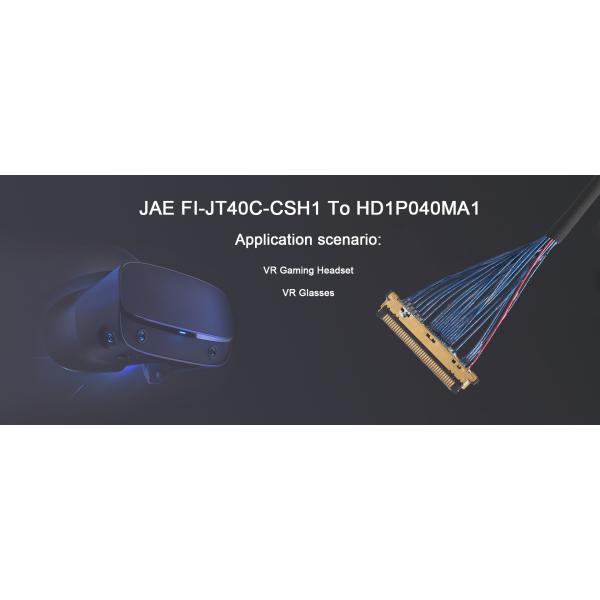 Lvds JAE Micro Coaxial Cable FI JT40C CSH1 до HD1P040MA1 Для использования в устройствах виртуальной реальности