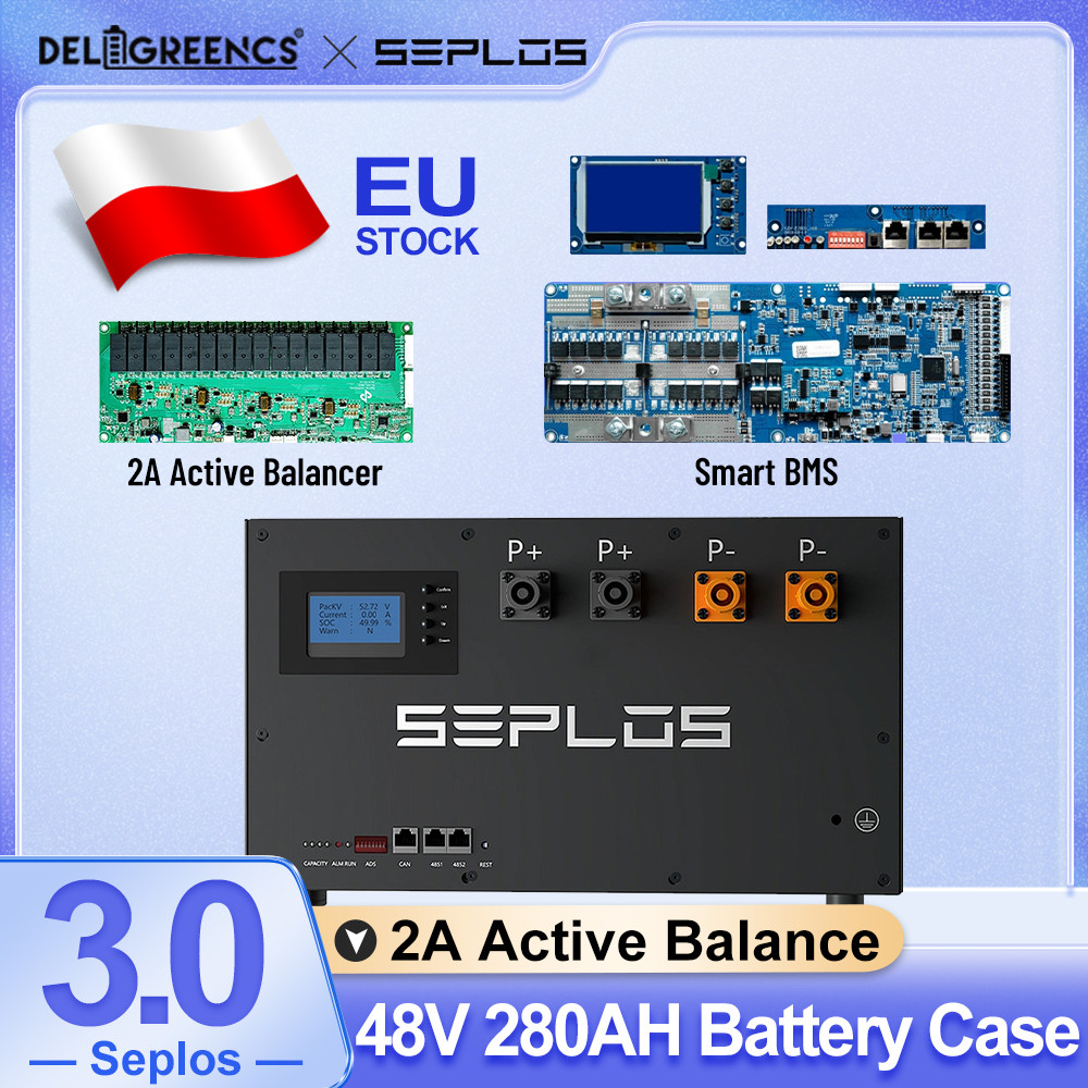 Deligreen Seplos 51.2V Металлические наборы активного балансирования 3.0 BMS Lifepo4 батарея 200A ABMS для домашнего питания