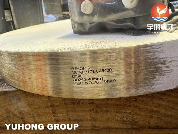 ASTM B171 C46400 Naval Brass Disk Copper Alloy Plate For Tubesheet Drilling Heat Exchanger Components