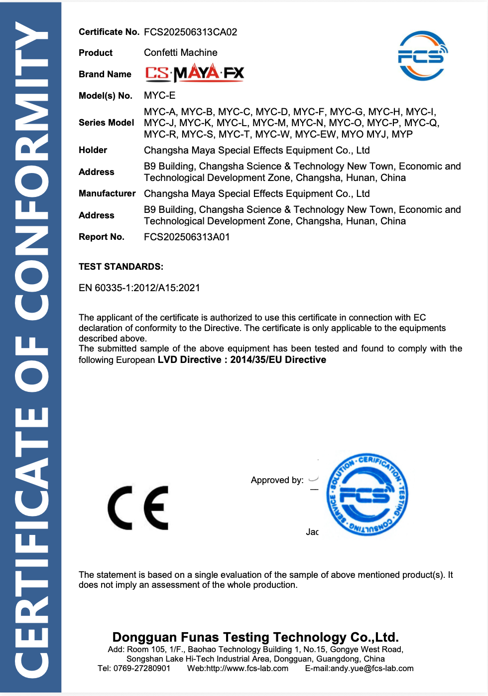 Changsha Maya Special Effects Equipment Co., Ltd Certifications