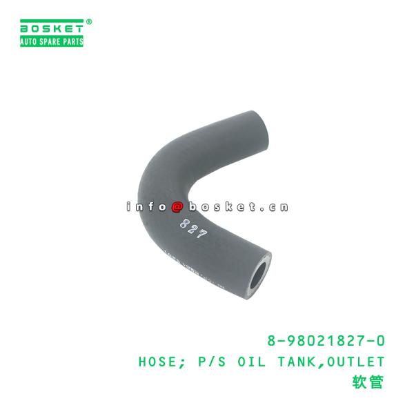 8-98021827-0 manguera del tanque de aceite de salida de dirección de potencia adecuada para ISUZU 8980218270